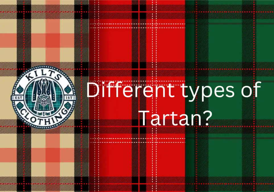 Different types of Tartan